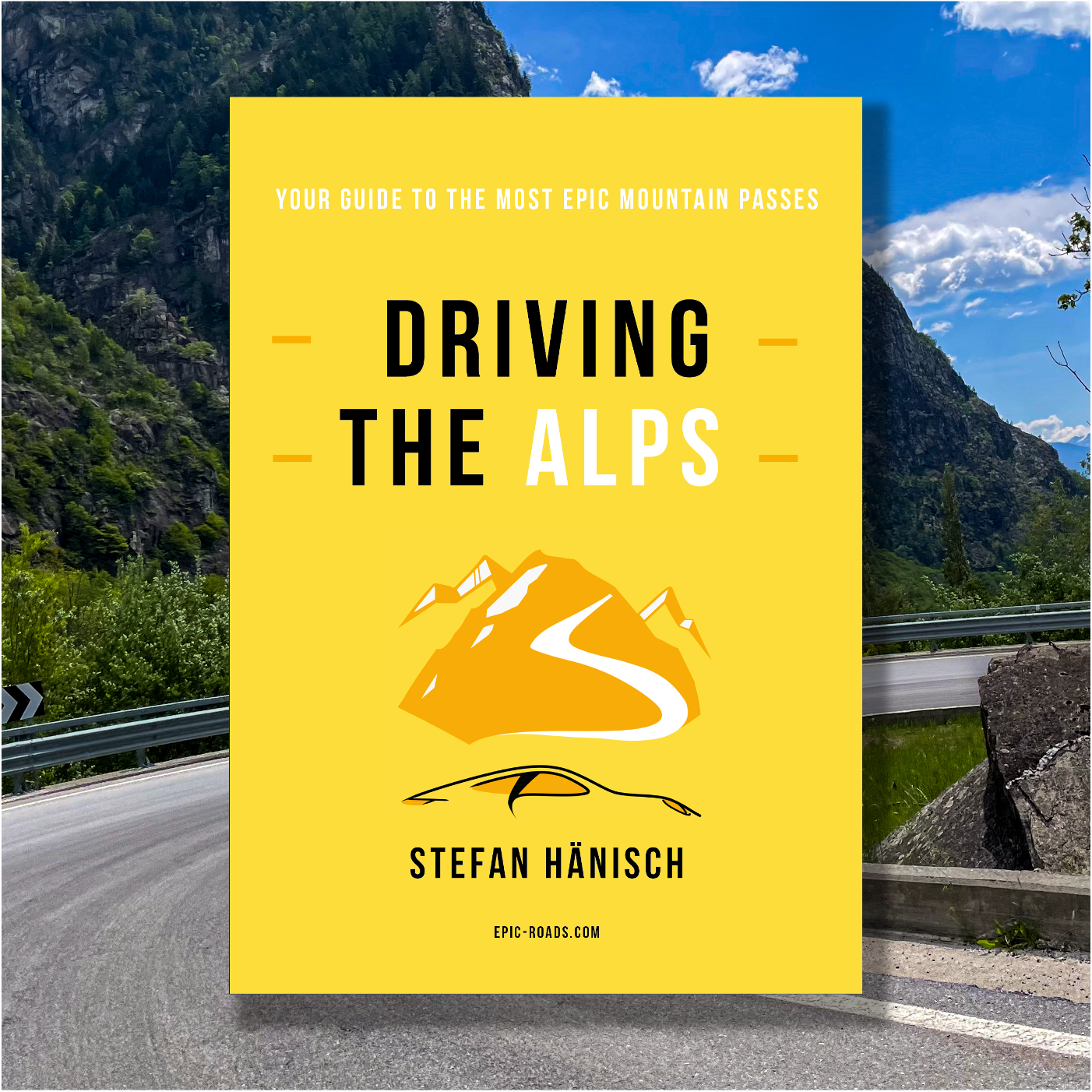 PREVIEW: Coming soon: Driving the Alps (English Edition)