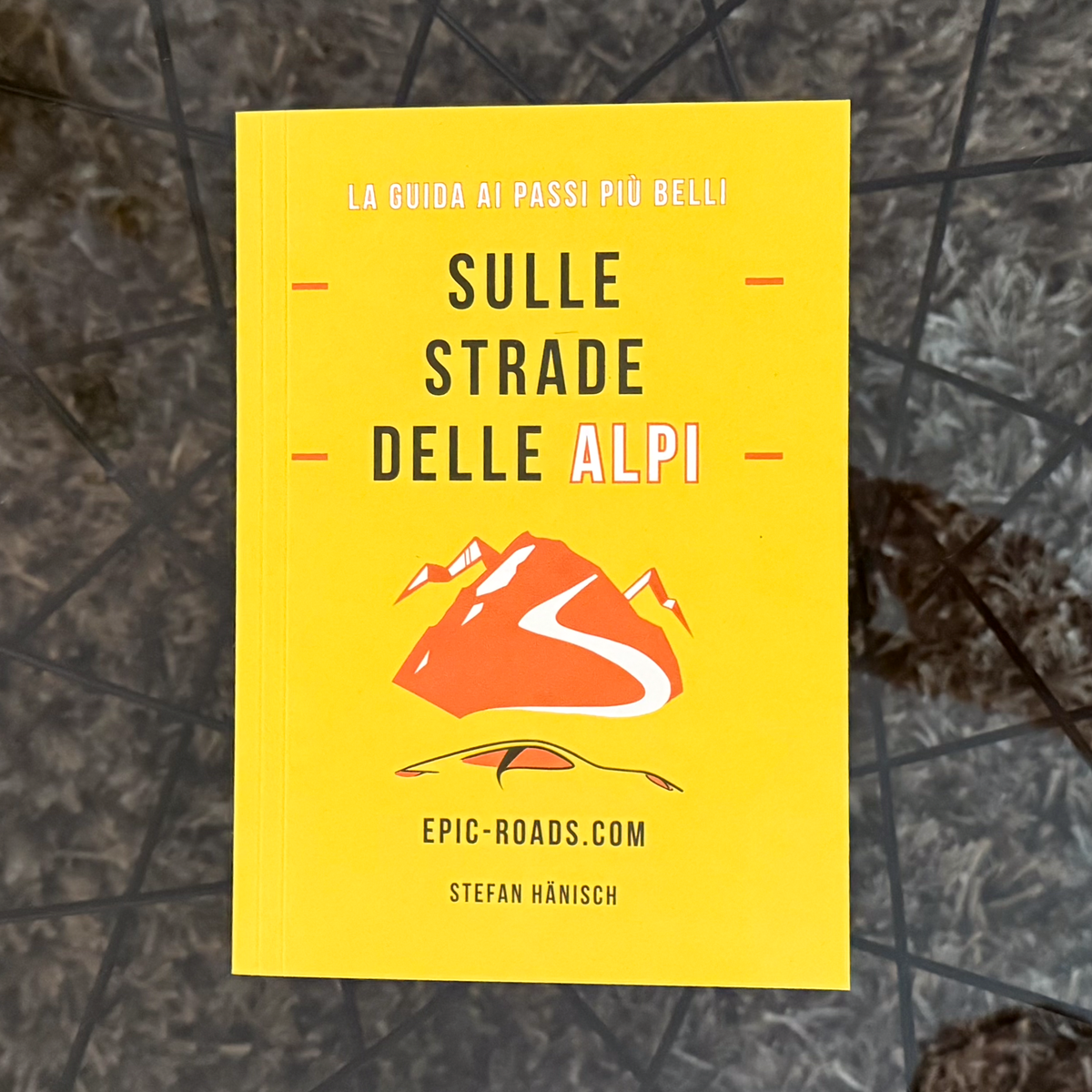 Sulle Strade Delle Alpi (Edizione Italiana)