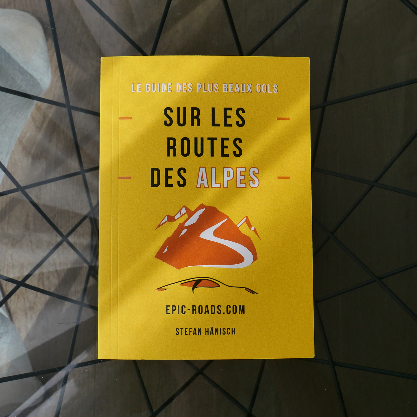Sur les routes des Alpes (Edition Française)